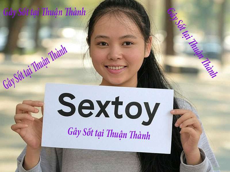 Đẹp Lung Linh Hiệu Sextoys Cho Nữ ở Thuận Thành Đang Gây Sốt!